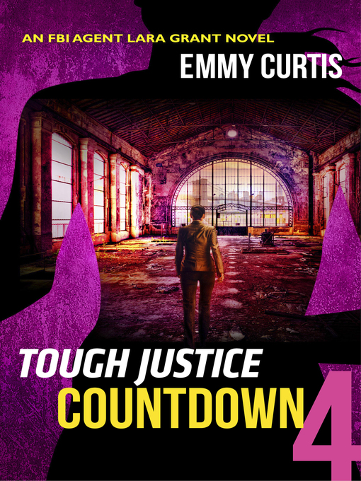 Title details for Tough Justice: Countdown, Part 4 by Emmy Curtis - Wait list